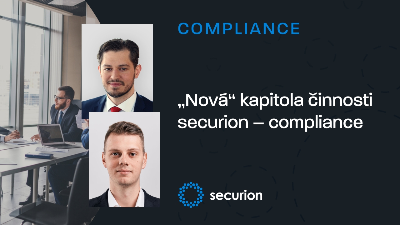 „Nová“ kapitola činnosti securion – compliance