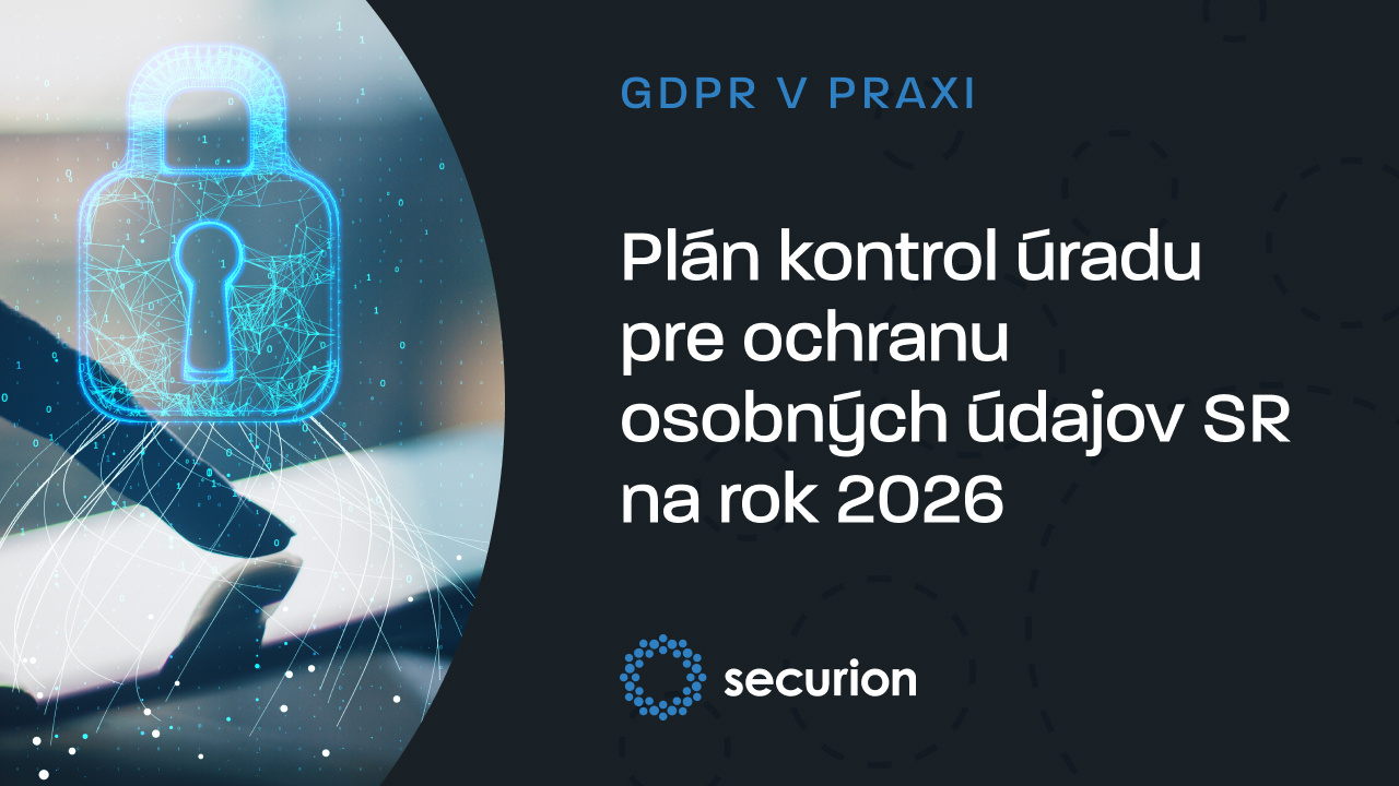 Plán kontrol úradu pre ochranu osobných údajov Slovenskej republiky na rok 2026